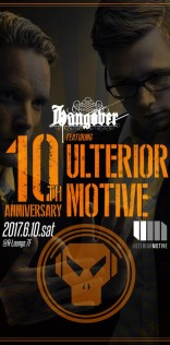 HANGOVER 10th Anniversary Special featuring Ulterior Motive