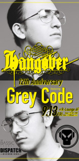 HANGOVER 12th Anniversary featuring Grey Dode